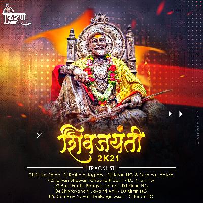 04 Shivrayanchi Jayanti Aali - DJ Kiran NG